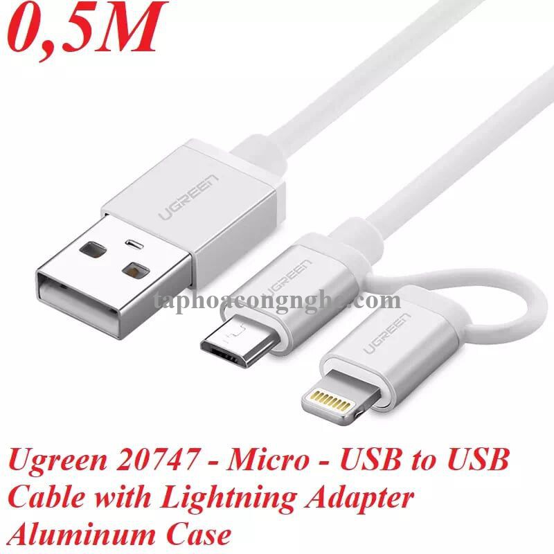 Ugreen 20747 0.5M màu Trắng Cáp sạc đa năng USB sang MicroUSB + Lightning US165 30020747